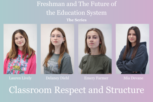 Freshman and the Future of the Education System: Classroom Respect And Structure